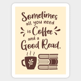 Coffee and A Good Read Books Saying Sticker